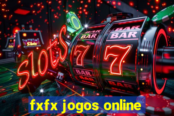 fxfx jogos online